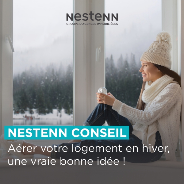 Nestenn Conseil : aérer votre logement en hiver, une vraie bonne idée !