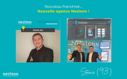 Nestenn Stains (93) : ouverture aoûtienne d'une agence immobilière en Seine-Saint-Denis