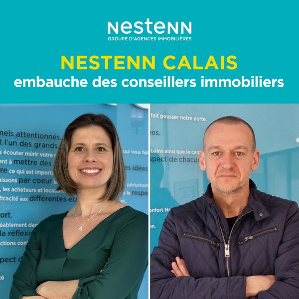 Nestenn Calais (62) : une agence immobilière qui embauche !