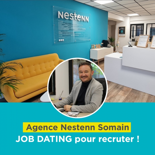 Nestenn Somain (59) : « je recrute rapidement grâce au Job Dating » !