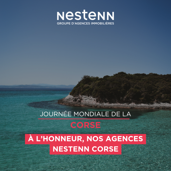 Nestenn Corse : journée mondiale de la Corse, nos agences Nestenn à l'honneur!