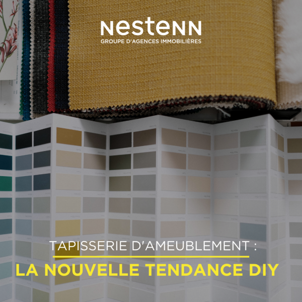 Nestenn Lifestyle : tapisserie d'ameublement, la nouvelle tendance DIY (Do It Yourself) !
