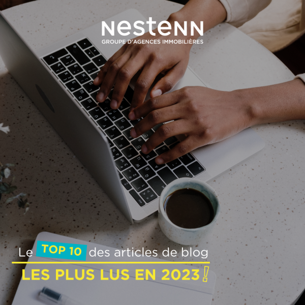 Le TOP 10 de l'année 2023 : les articles du blog Nestenn les plus lus !