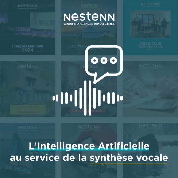Article Nestenn Actualités : L'Intelligence Artificielle au service de la synthèse vocale !