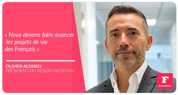 Interview Le Figaro - Olivier Alonso, Président du groupe NESTENN : « Nous devons faire avancer les projets de vie des français » !