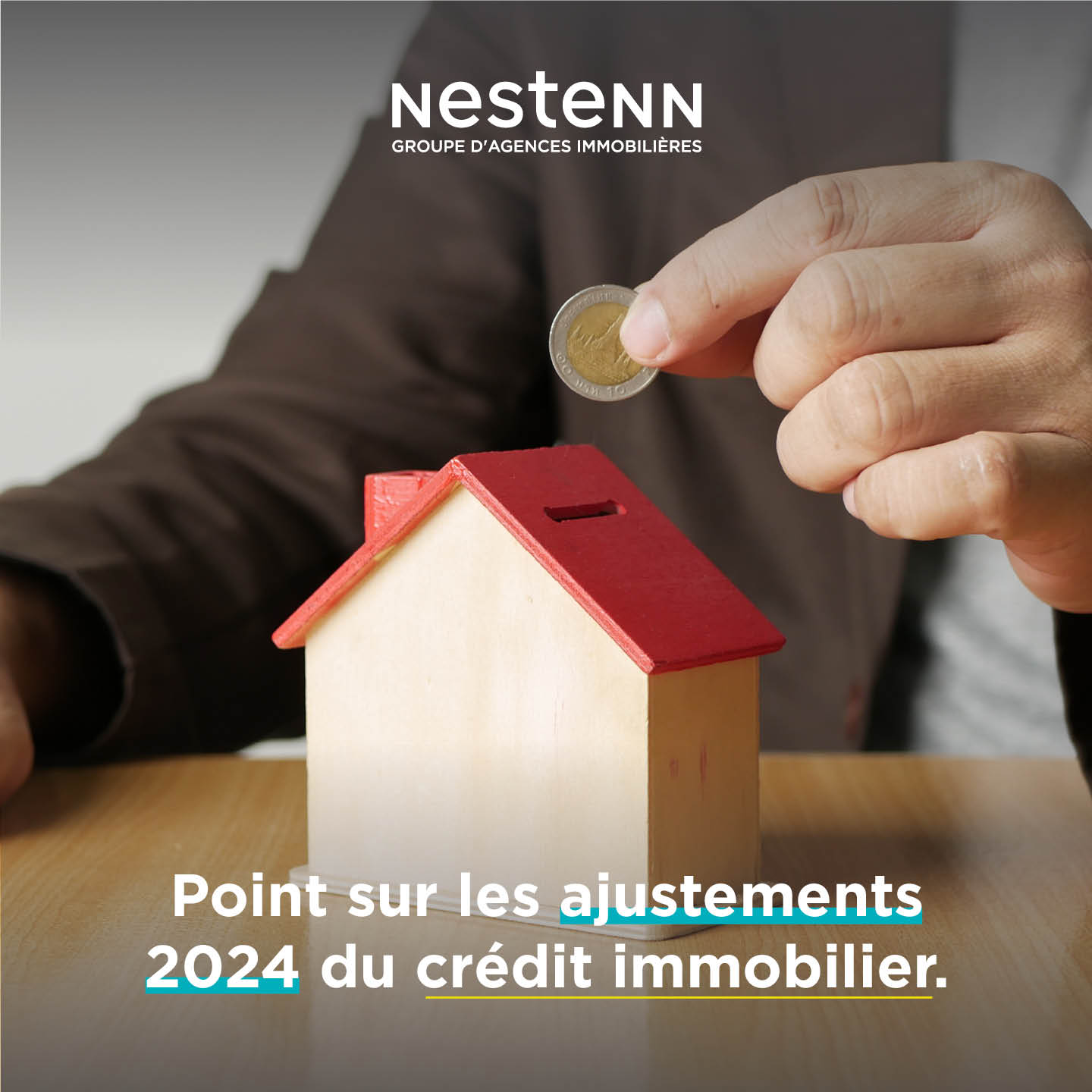 Quels sont les ajustements 2024 du crédit immobilier ?