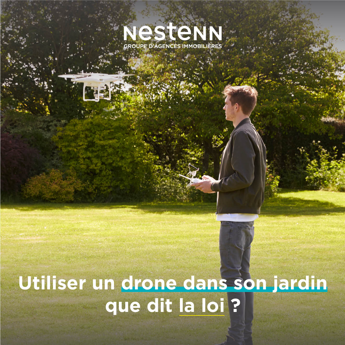 Utiliser un drone dans son jardin, que dit la loi ?