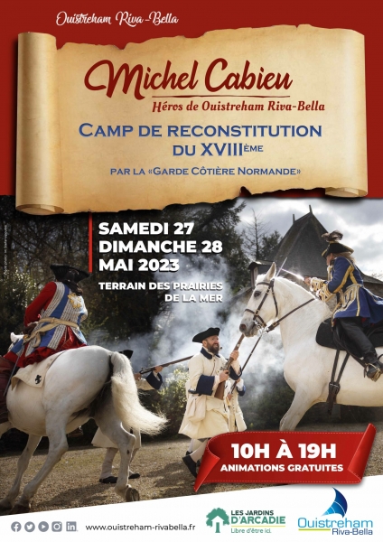 Camp de reconstitution du XVIIIe siècle « Michel Cabieu, héros de Ouistreham Riva-Bella » ? 27 et 28 mai 2023