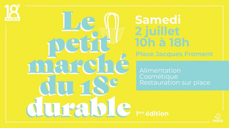 Paris 18ème : Petit marché du 18e durable, première édition