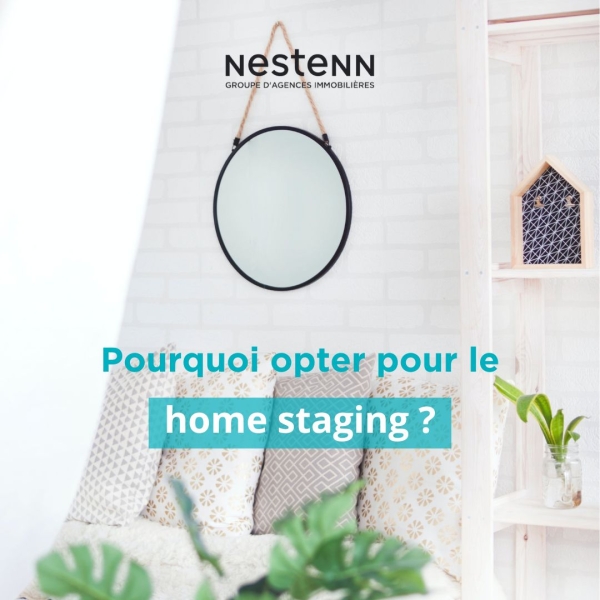 Pourquoi opter pour le home-staging ?