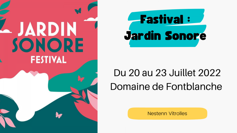 Festival : Jardin Sonore